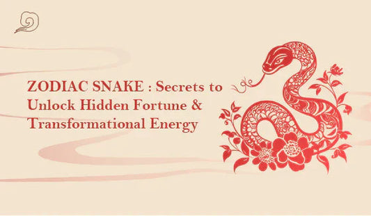 Zodiac Snake : Secrets to Unlock Hidden Fortune & Transformational Energy